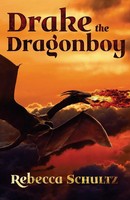 Rebecca Schultz | Drake The Dragonboy | Taschenbuch | Englisch (2014)