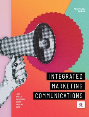 Integrated Marketing Communications 6th Edition by Edwina Luck (English) Paperba