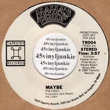 Mama's Pride promo 45 rpm "Maybe" on Tapestry Records