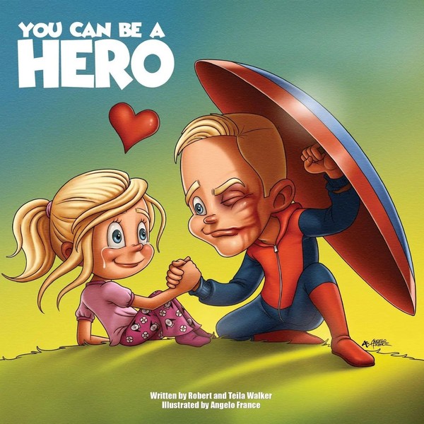 You Can Be A Hero Robert Walker (U. A.) Taschenbuch Englisch 2024-image