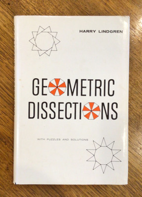 (1964) MATH: LINDGREN  Geometric Dissections w Puzzles & Solutions  Vg HB w DJ
