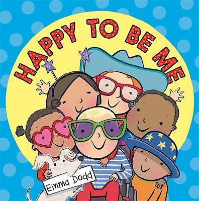 Happy to Be Me Paperback / softback NEW Dodd, Emma