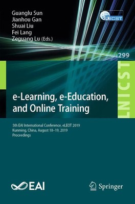 Guanglu Sun (u. a.) | e-Learning, e-Education, and Online Training | Taschenbuch