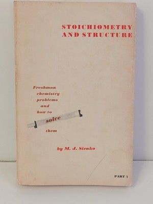 STOICHIOMETRY AND STRUCTURE PART 1 BY M.J. SIENKO