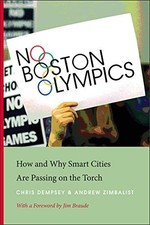 No Boston Olympics: How and Why Smart Cities Are Passing on the Torch by Dempse