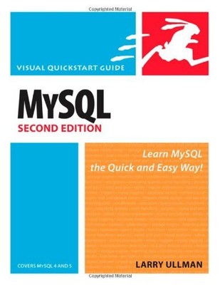 MySQL, Second Edition By Larry Ullman