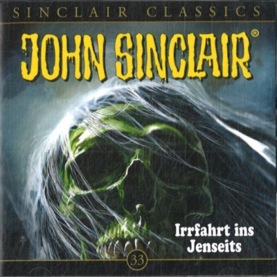 Sinclair Classics 33 - Irrfahrt ins Jenseits von Jason Dark (Hörbuch)
