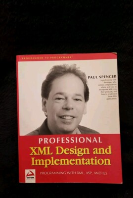 Xml Design and Implementation (Professional) - Paperback By Spencer, Paul 