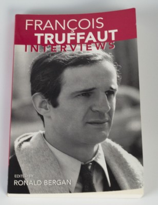 Francois Truffaut : Interviews by Ronald Bergan (Conversations With Filmmakers)