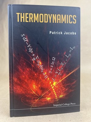 Thermodynamics; Patrick Jacobs, Imperial College Press, Physics, Engineering