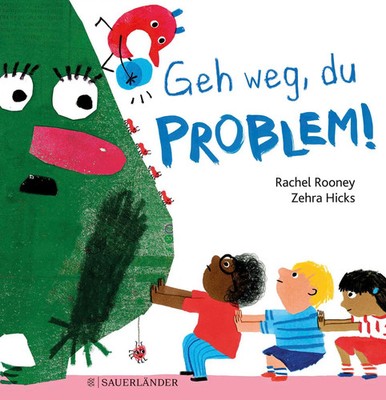 Geh weg, du Problem! | Rachel Rooney | Buch | 32 S. | Deutsch | 2020