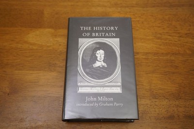 John Milton: The History of Britain - Limited ed. Hardback + DJ - no.138 of 500