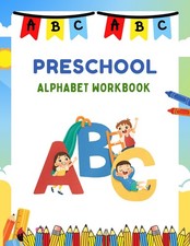 DIGITAL CONTENT - Preschool Alphabet Workbook 135 Pages PRINTING REQ'D