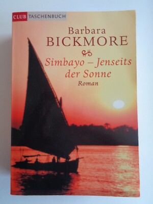 Barbara Bickmore Simbayo - Jenseits der Sonne Roman Taschenbuch