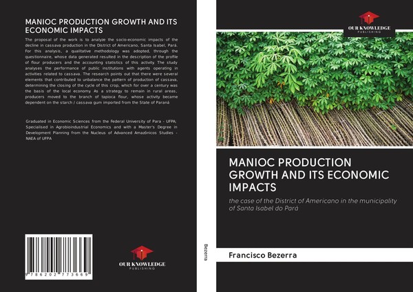Francisco Bezerra | Manioc Production Growth AND ITS Economic Impacts | Buch-image