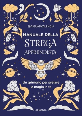 Bücher @Aiguadvalenz - Handbuch der Hexe Lehrling. Ein Grimorio zum Enthüllen