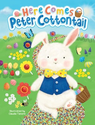 Here Comes Peter Cottontail - Children's Padded Board Book for Easter - boar...