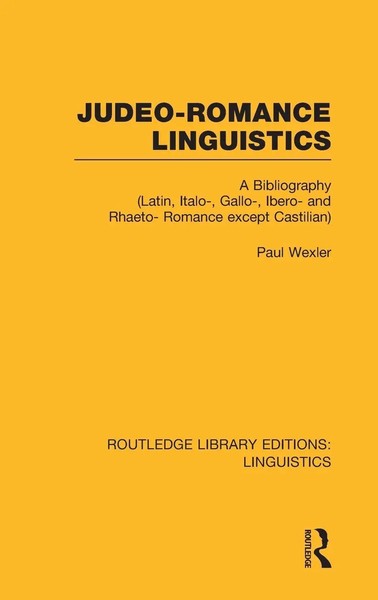 Paul Wexler | Judeo-Romance Linguistics (Rle Linguistics E | Buch | Englisch-image