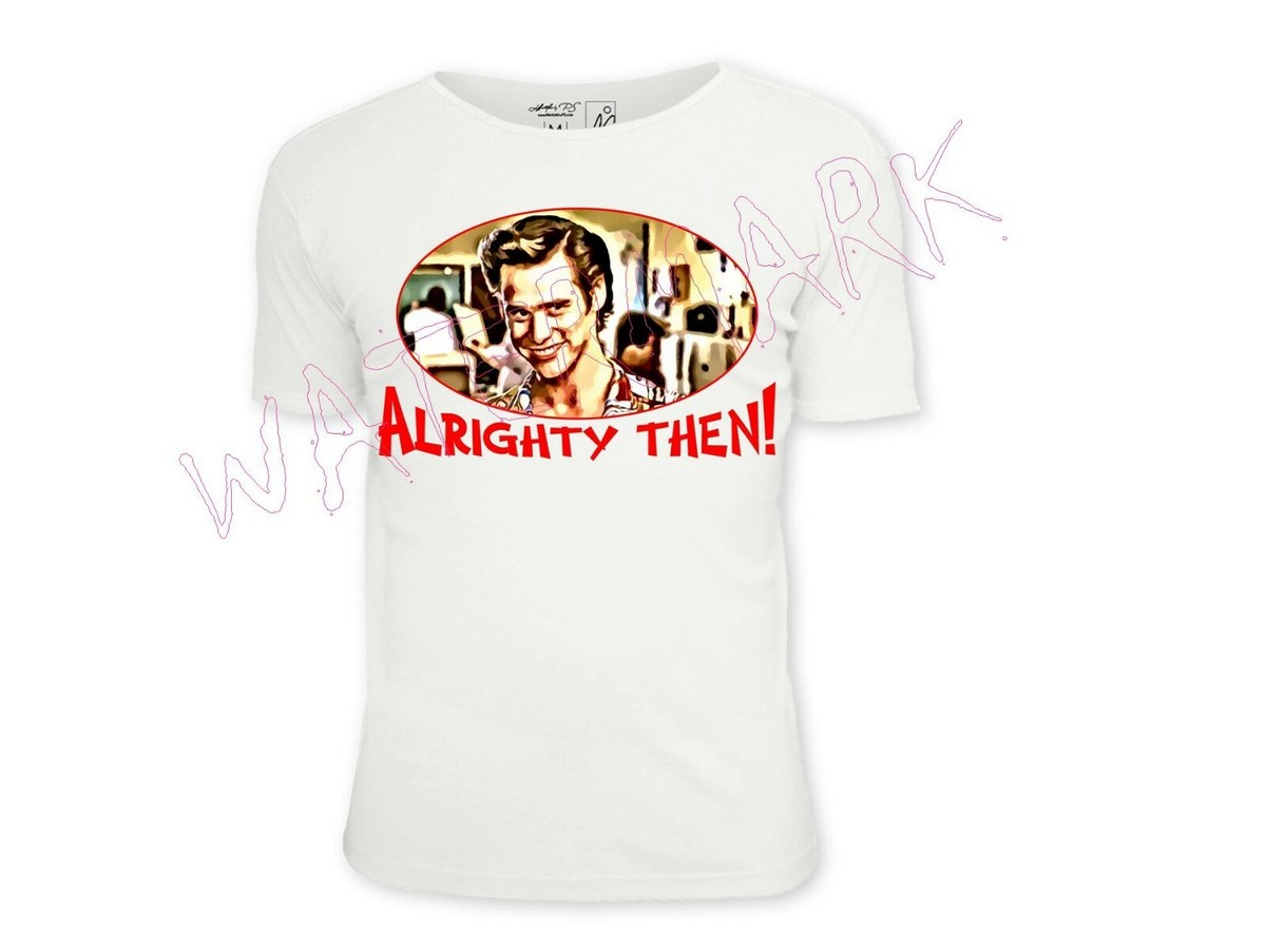Jim Carrey Quotes Alrighty Then