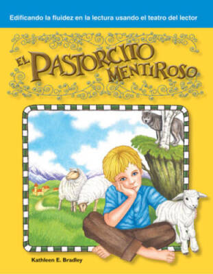 El Pastorcito Mentiroso: Fables (Building Fluency Through Readers T - GOOD