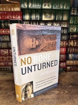 No Bone Unturned Jeff Benedict HarperCollins 2003 Smithsonian Forensic Hardcover