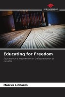 Marcus Linhares | Educating For Freedom | Taschenbuch | Englisch (2023)