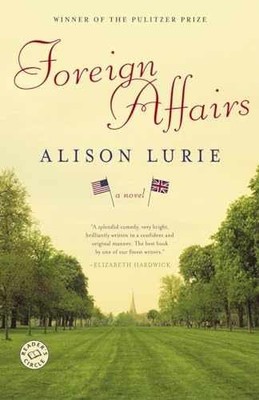 Foreign Affairs: A Novel - Paperback, by Lurie Alison - Very Good