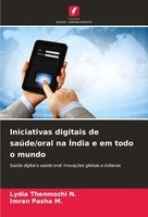 Iniciativas Digitais De SaúDe/Oral Na ÍNdia E Em Todo O Mundo N. (U. A.) Buch