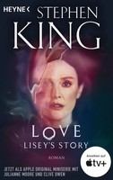 Love - Lisey's Story Roman Stephen King Taschenbuch Deutsch 2021