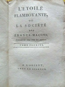 Détails Sur Letoile Flamboyante Ou La Société Des Francs Maçons 1812 2 Vol Franc Maçonnerie