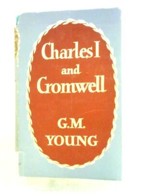 Charles I. und Cromwell (G. M. Young - 1954) (ID:90224)