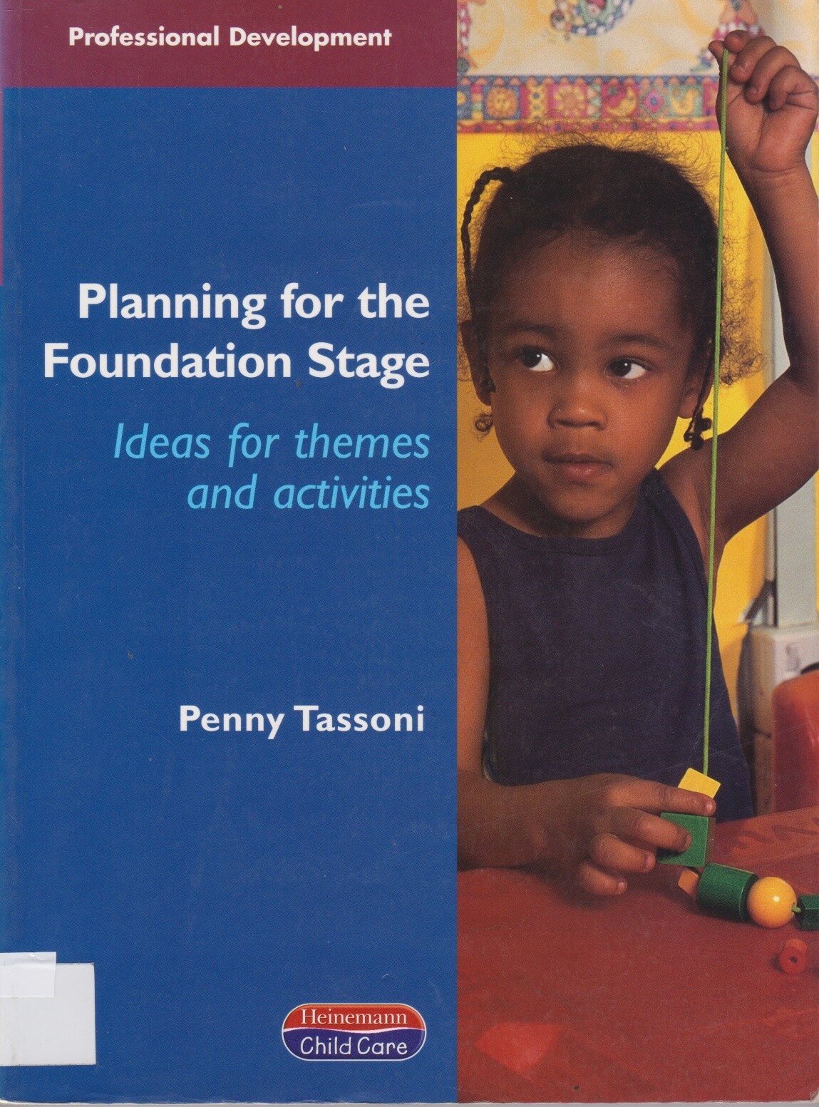 Planning for the Foundation Stage - Penny Tassoni - Acceptable - Paperback