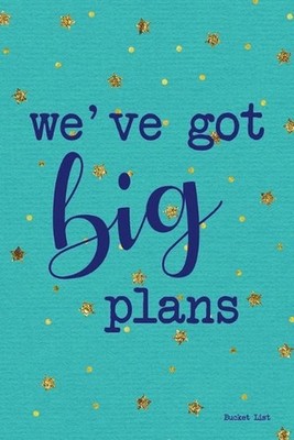 Bucket List: We've Got Big Plans Couples Travel Bucket List by Feed Your Soul Pr