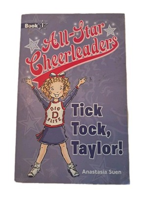 Tick Tock, Taylor (All-Star Cheerleaders) - Paperback By Suen, Anastasia (E)
