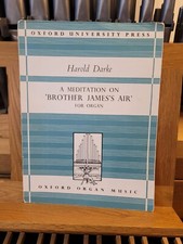 Harold Darke: Meditation on Brother James' Air; organ Oxford
