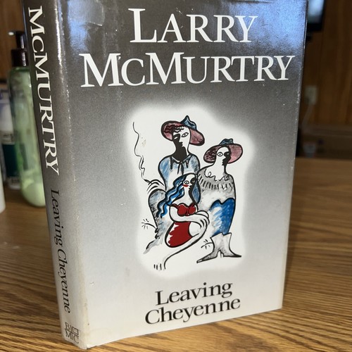 Leaving Cheyenne von Larry McMurtry 1990 BOMC