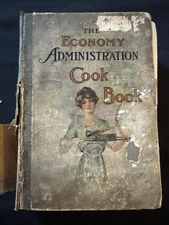 1913 The Economy Administration Cook Book hardback 1st Edition