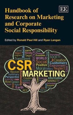Handbook of Research on Marketing and Corporate Social Responsibility by Ronald