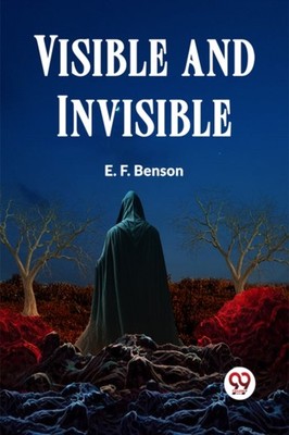 E. F. - Visible and Invisible - paperback or softback - 26 - X555z