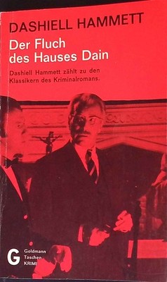 Der Fluch des Hauses Dain : Kriminalroman. Goldmann-Taschenkrimi ; 2261 Hammett,