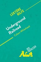 Underground Railroad Von Colson Whitehead (LektüRehilfe) Der Querleser Buch 2019