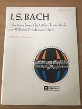 J.S.Bach se;ections from the little clavier book Willard A Palmer music 4