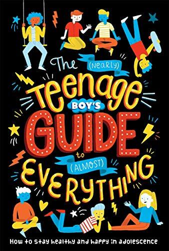 The (Nearly) Teenage Boy's Guide to (Almost) Everything-Sharie C