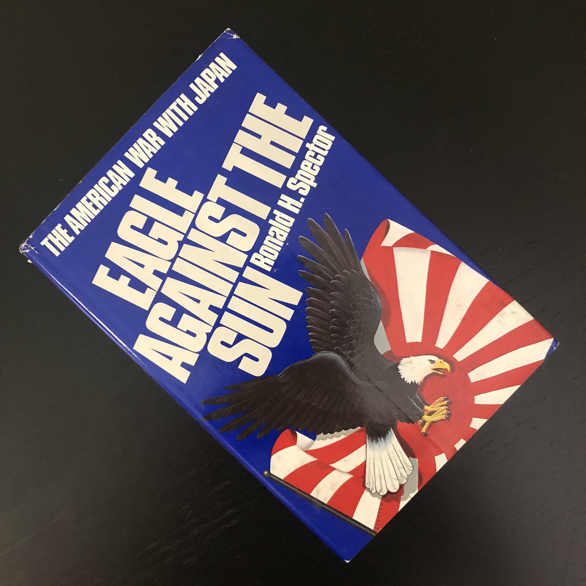 洋書 Eagle Against the Sun Ronald H. Spector Eagle Against the Sun: The American War with Japan | Ronald