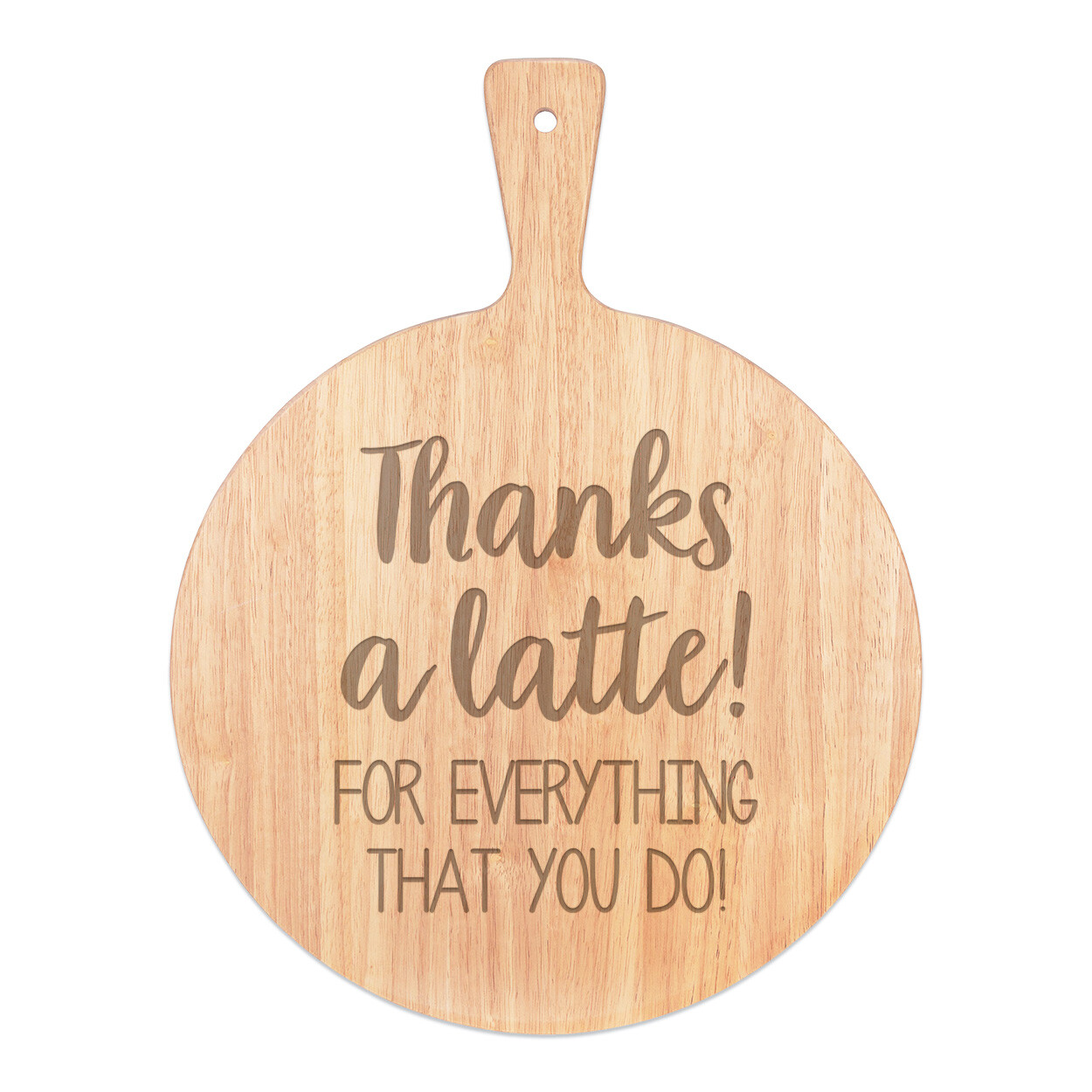 Thanks A Latte For Everything You Do Pizza Board Paddle Wooden You Nurse