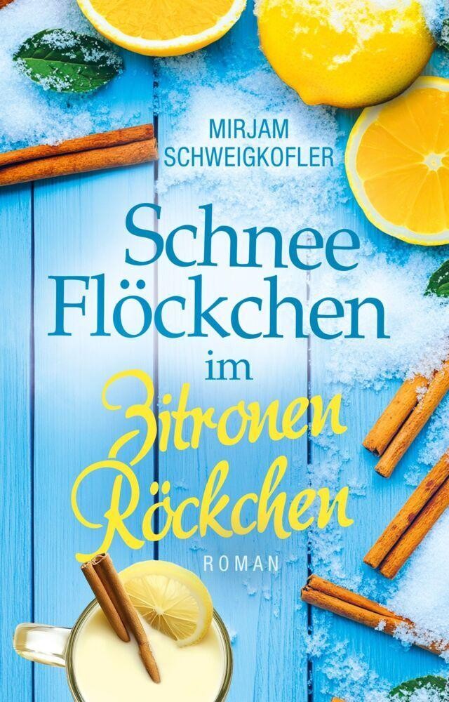Mirjam Schweigkofler ~ Schneeflöckchen im Zitronenröckchen