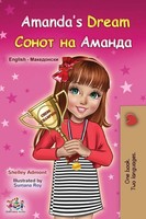 Amanda's Dream (English Macedonian Bilingual Book For Children) Admont (U. A.)
