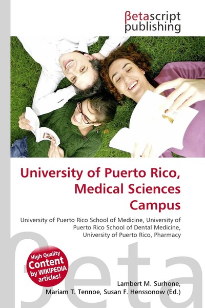 Lambert M. Surhone (U. A.) | University Of Puerto Rico, Medical Sciences Campus-image