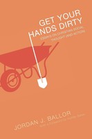 Get Your Hands Dirty | Jordan J. Ballor | Taschenbuch | Kartoniert / Broschiert