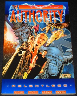 THE AUTHORITY: Relentless Graphic Novel [WildStorm 1999, 3rd Printing] NEW